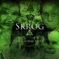Skrog : The Global Elite
